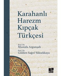 Karahanlı Harezm Kıpçak Türkçesi