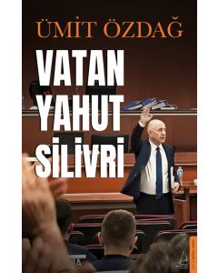 Vatan Yahut Silivri  