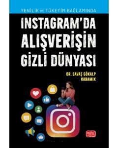 Instagram’da Alışverişin Gizli Dünyası