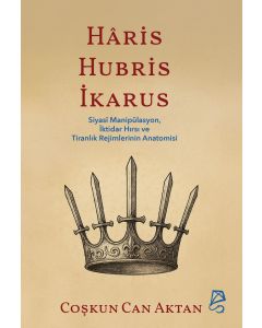 Hâris, Hubris, İkarus