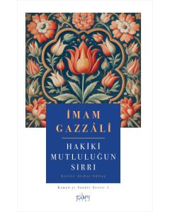 Hakiki Mutluluğun Sırrı
