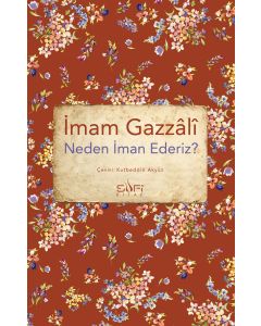 Neden İman Ederiz?