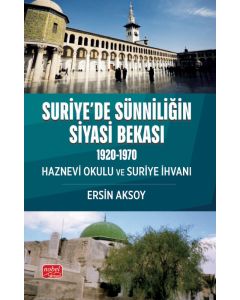  Suriye'de Sünniliğin Siyasi Bekası