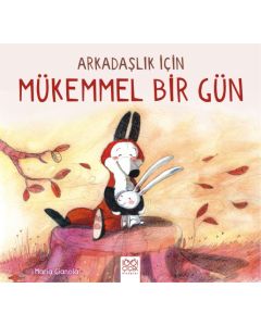 Arkadaşlık İçin Mükemmel Bir Gün
