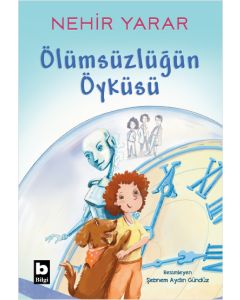 Ölümsüzlüğün Öyküsü