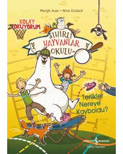Sihirli Hayvanlar Okulu – Terlikler Nereye Kayboldu ?