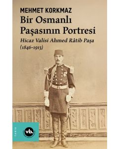 Bir Osmanlı Paşasının Portresi