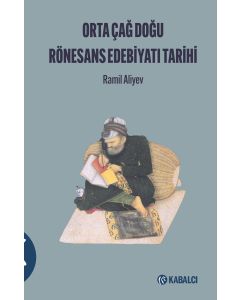 Orta Çağ Doğu Rönesans Edebiyatı Tarihi
