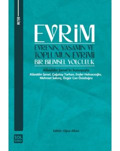 Evrenin, Yaşamın ve Toplumun Evrimi
