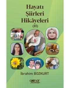 Hayatı Şiirleri Hikâyeleri 2