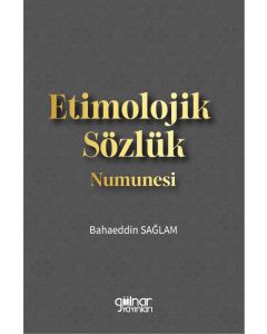Etimolojik Sözlük Numunesi
