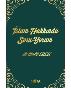 İslam Hakkında Soru-Yorum