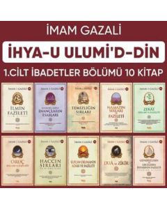 İhya-u Ulumi'd-din 1. Cilt (İbadetler Bölümü 10 Kitap)