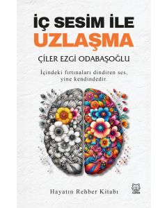 İç Sesim İle Uzlaşma