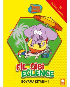 Fil Gibi Eğlence Boyama Kitabı - 1