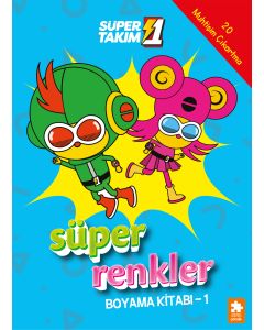 Süper Renkler Boyama Kitabı - 1