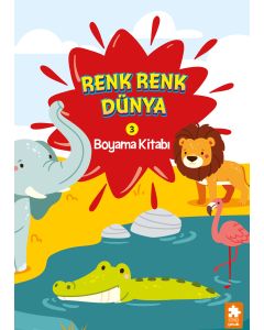 Renk Renk Dünya Boyama Kitabı - 3