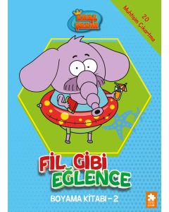 Fil Gibi Eğlence Boyama Kitabı - 2