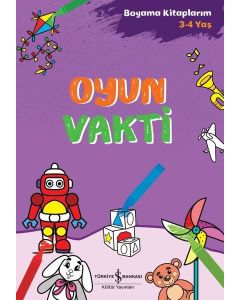 Oyun Vakti - Boyama Kitaplarım 3-4 Yaş