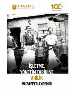 İşletme, Yönetim Tarihi ve Ahilik