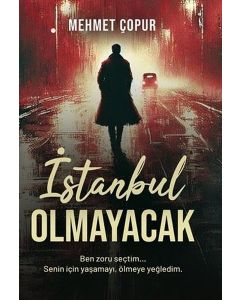 İstanbul Olmayacak