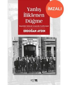 Yanlış İliklenen Düğme (İmzalı)