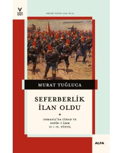 Seferberlik İlan Oldu