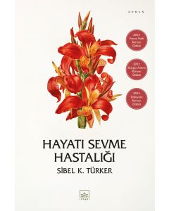 Hayatı Sevme Hastalığı