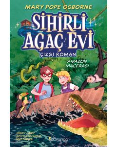 Sihirli Ağaç Evi - Çizgi Roman 6 - Amazon Macerası