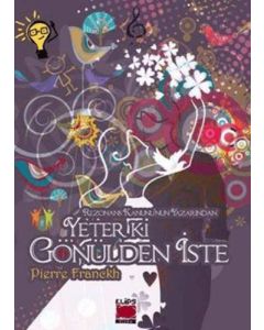 Yeter ki Gönülden İste (Ciltli)