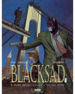 Blacksad 6 - O Zaman Her Şey Yıkılır - Birinci Bölüm