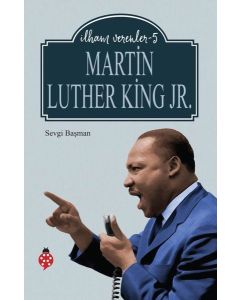 Martin Luther King Jr. - İlham Verenler 5