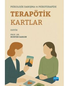 Psikolojik Danışma ve Psikoterapide Terapötik Kartlar