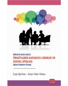 Birlikte Daha Güçlü - Örgütlerde Kapsayıcı Liderlik ve Sosyal Diyalog