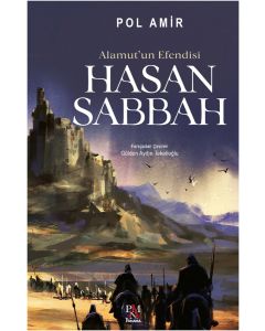 Alamut’un Efendisi Hasan Sabbah