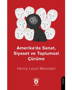 Amerika’da Sanat, Siyaset ve Toplumsal Çürüme