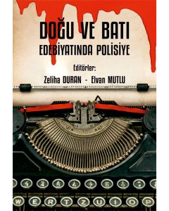 Doğu ve Batı Edebiyatında Polisiye