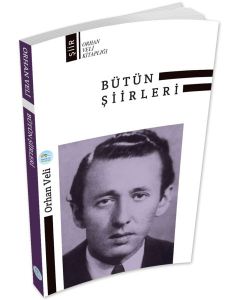 Orhan Veli Bütün Şiirleri
