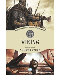 Medeniyetlere Yön Veren Uygarlıklar - Viking