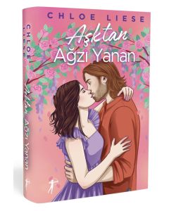 Aşktan Ağzı Yanan (Ciltli)