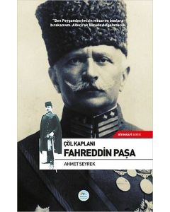 Çöl Kaplanı Fahreddin Paşa