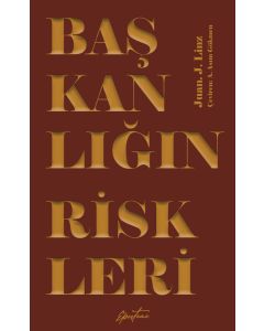 Başkanlığın Riskleri
