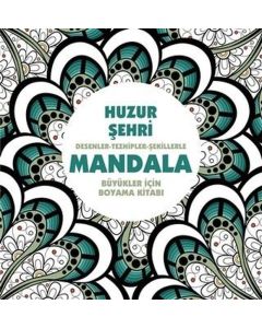 Huzur Şehri - Mandala