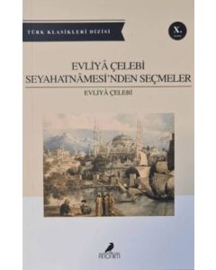 Evliya Çelebi Seyahatnamesi'nden Seçmeler