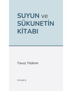 Suyun ve Sükunetin Kitabı