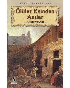 Ölüler Evinden Anılar