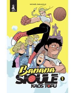 Banana Sioule - Kaos Topu 1. Cilt