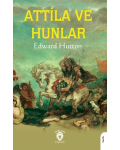 Attila ve Hunlar