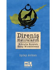 Direniş Hatıralarım