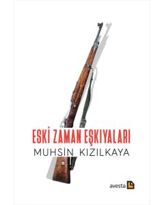 Eski Zaman Eşkıyaları